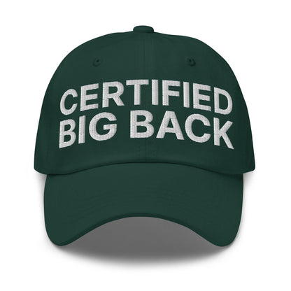 Certified Big Back Embroidered Dad Hat Spruce