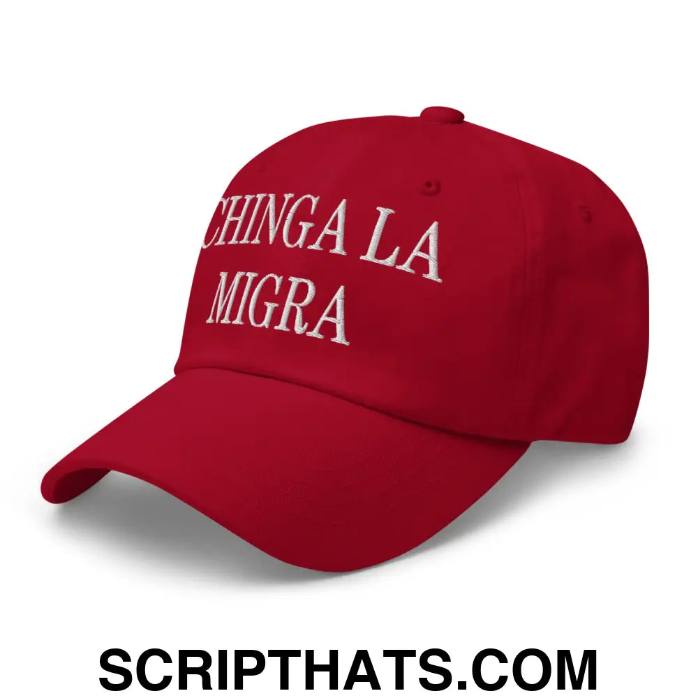 Chinga La Migra Embroidered Dad Hat Cranberry