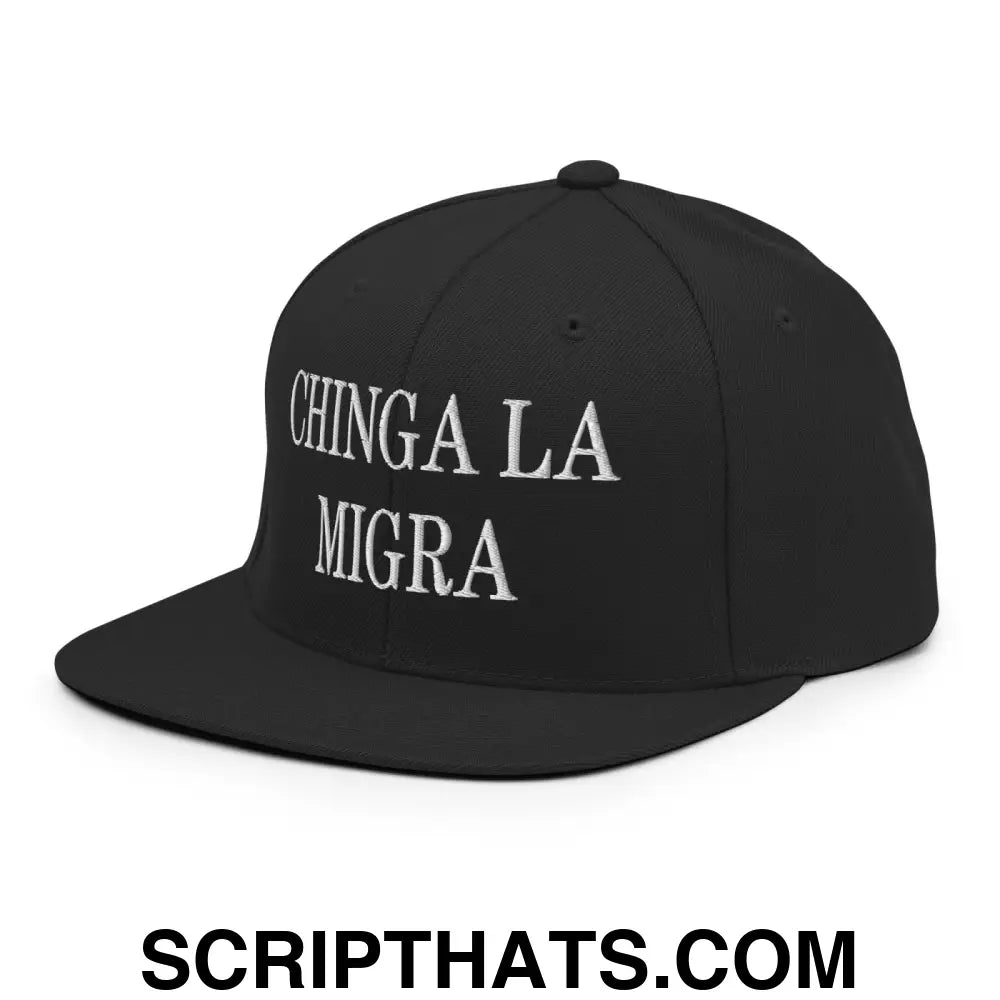 Chinga La Migra Embroidered Flat Bill Brim Snapback Hat Black