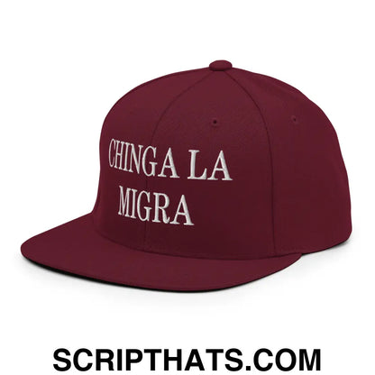 Chinga La Migra Embroidered Flat Bill Brim Snapback Hat Maroon