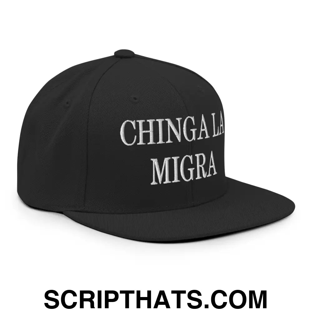 Chinga La Migra Embroidered Flat Bill Brim Snapback Hat Black