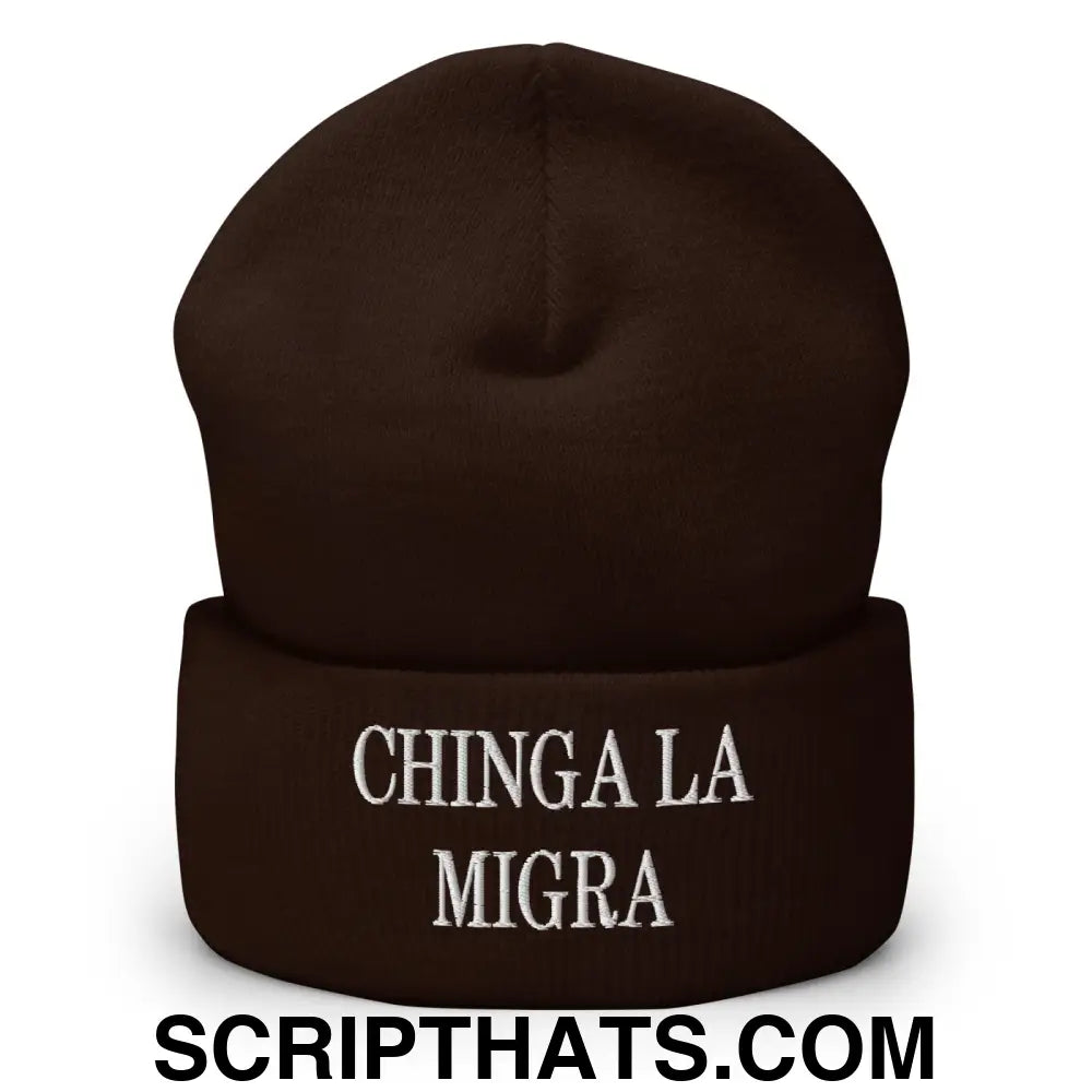 Chinga La Migra Embroidered Knit Cuffed Beanie Brown