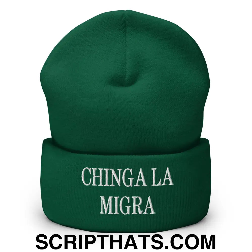 Chinga La Migra Embroidered Knit Cuffed Beanie Spruce