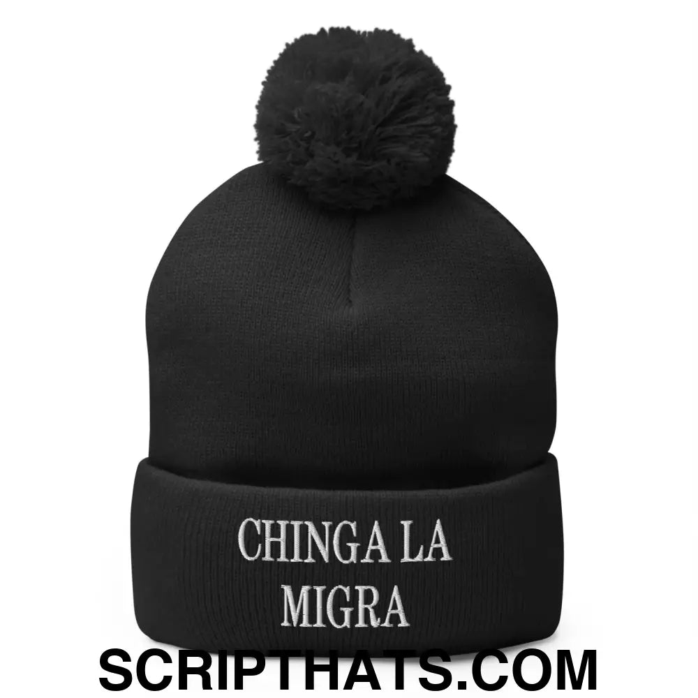 Chinga La Migra Embroidered Knit Pom Pom Beanie Black