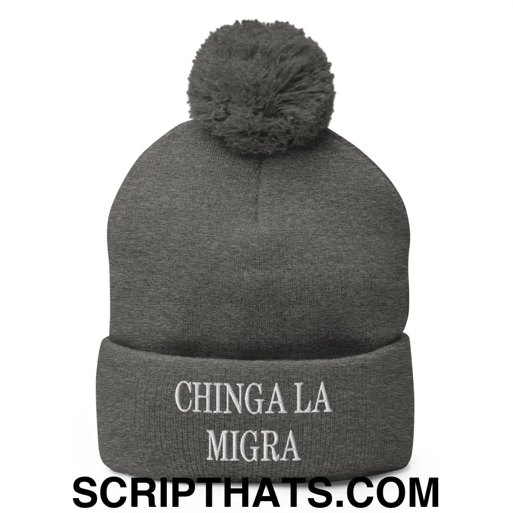 Chinga La Migra Embroidered Knit Pom Pom Beanie Dark Heather Grey