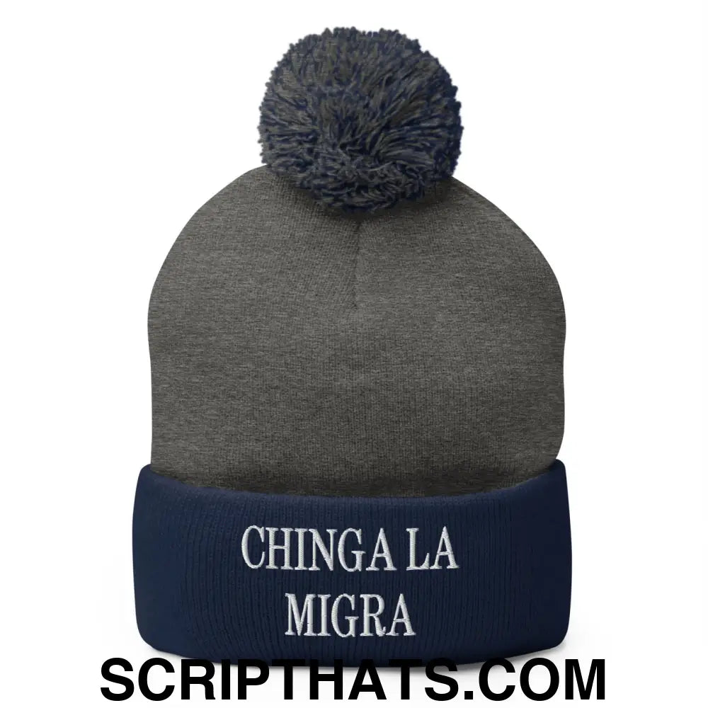 Chinga La Migra Embroidered Knit Pom Pom Beanie Dark Heather Grey Navy