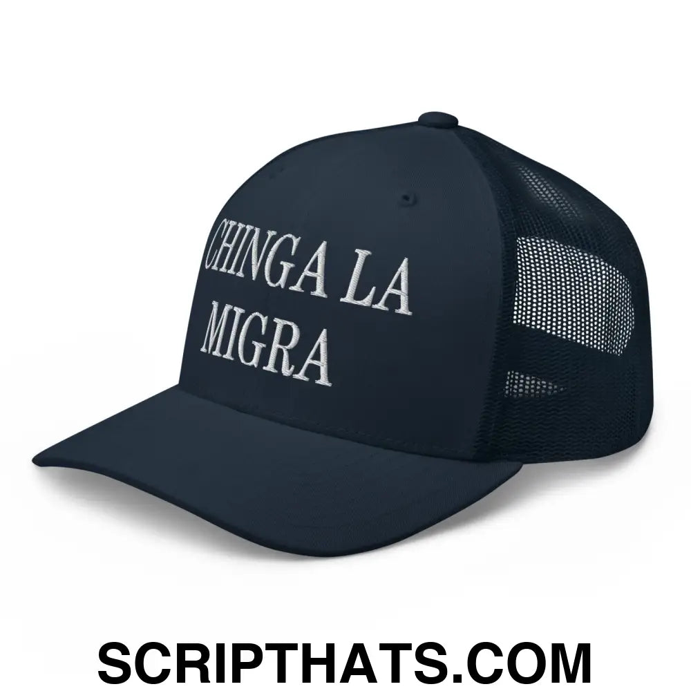 Chinga La Migra Embroidered Mesh Trucker Hat Navy