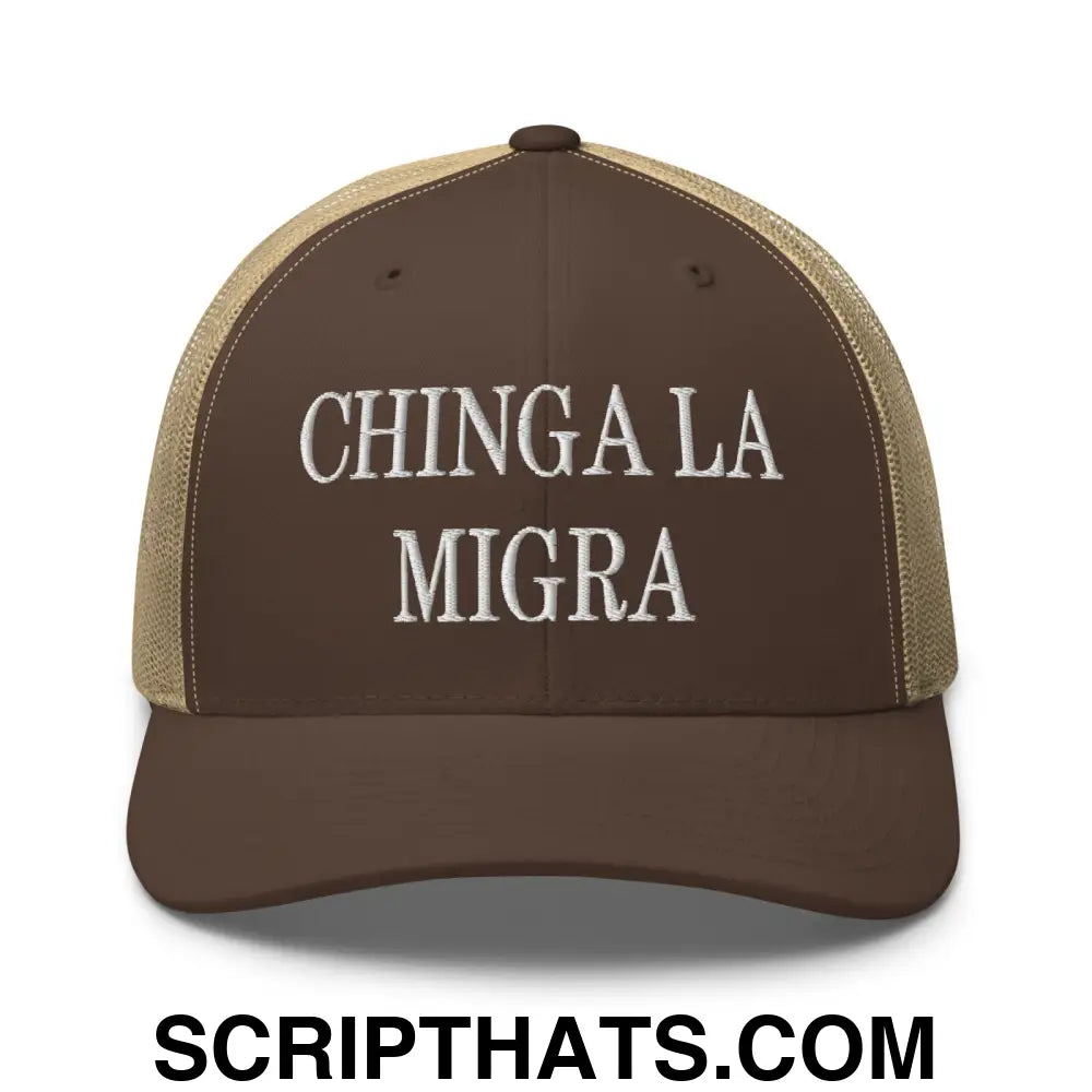 Chinga La Migra Embroidered Mesh Trucker Hat Brown Khaki