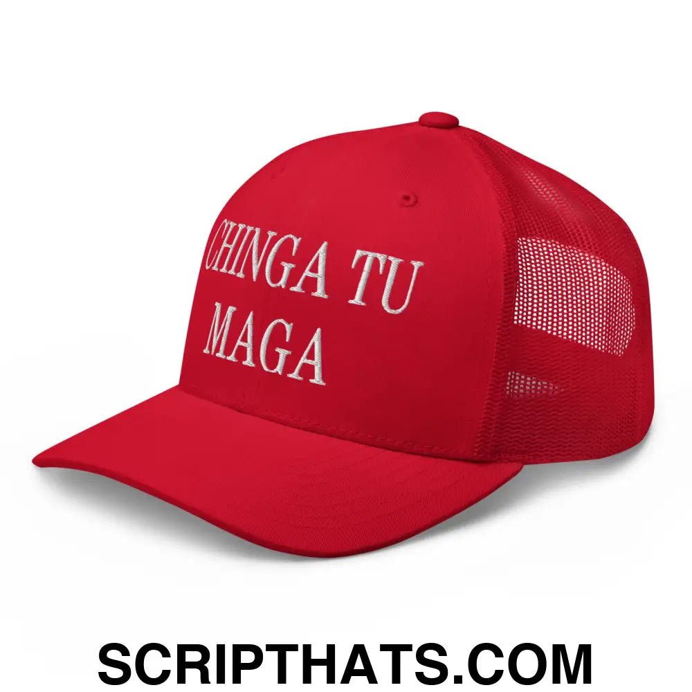 Chinga Tu MAGA Embroidered Mesh Trucker Hat Red