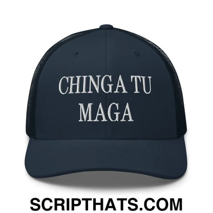 Chinga Tu MAGA Embroidered Mesh Trucker Hat Navy