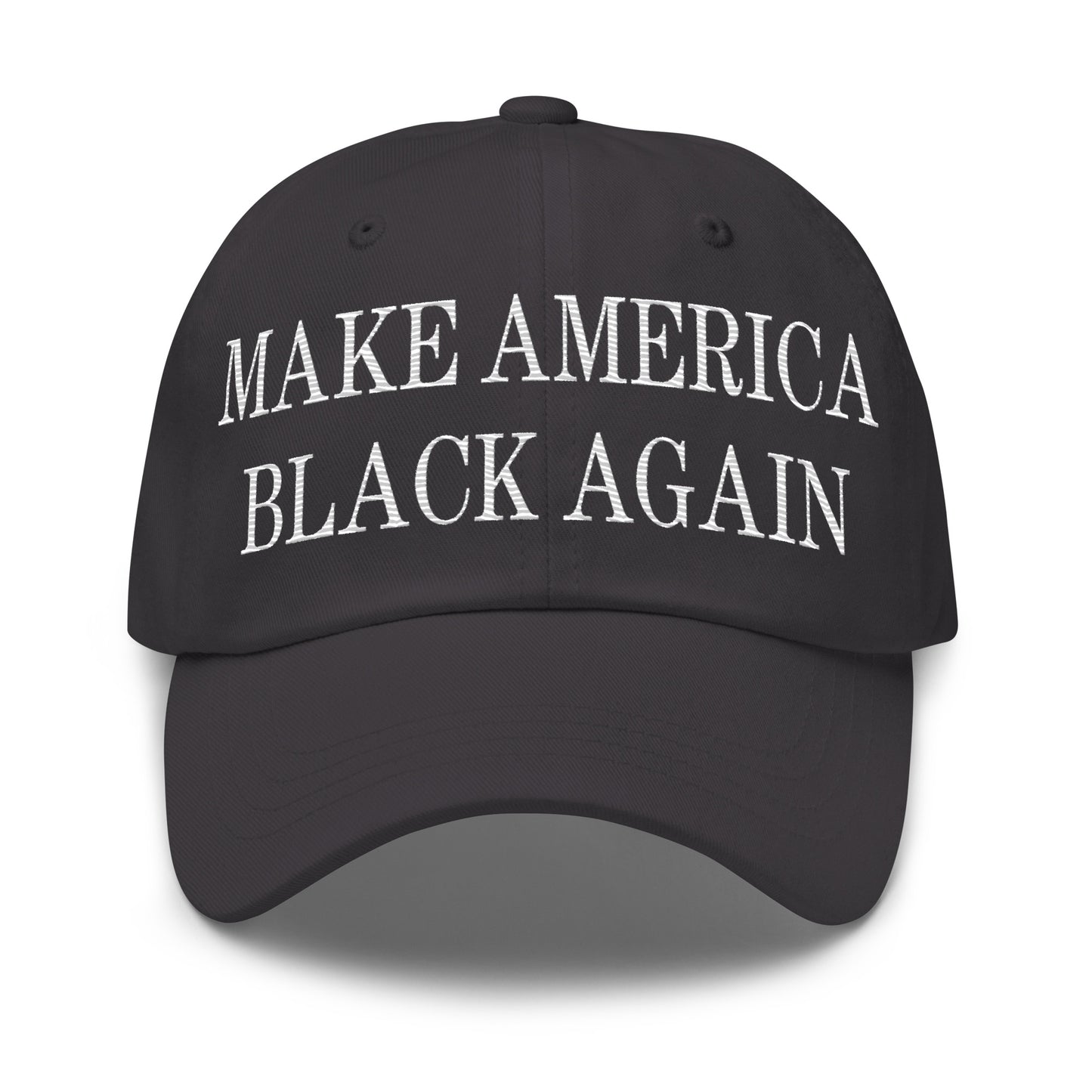 Make America Black Again Embroidered Dad Hat Dark Grey