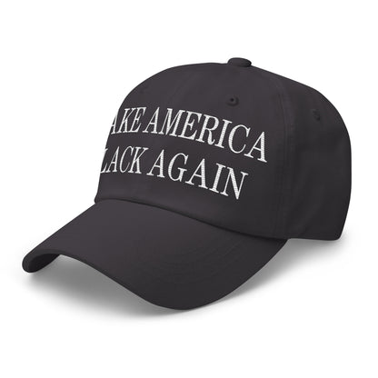 Make America Black Again Embroidered Dad Hat Dark Grey