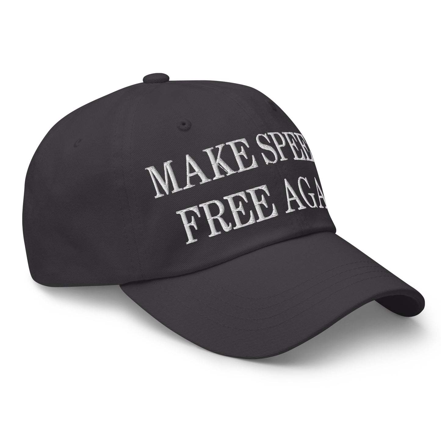 Make Speech Free Again Embroidered Dad Hat Dark Grey