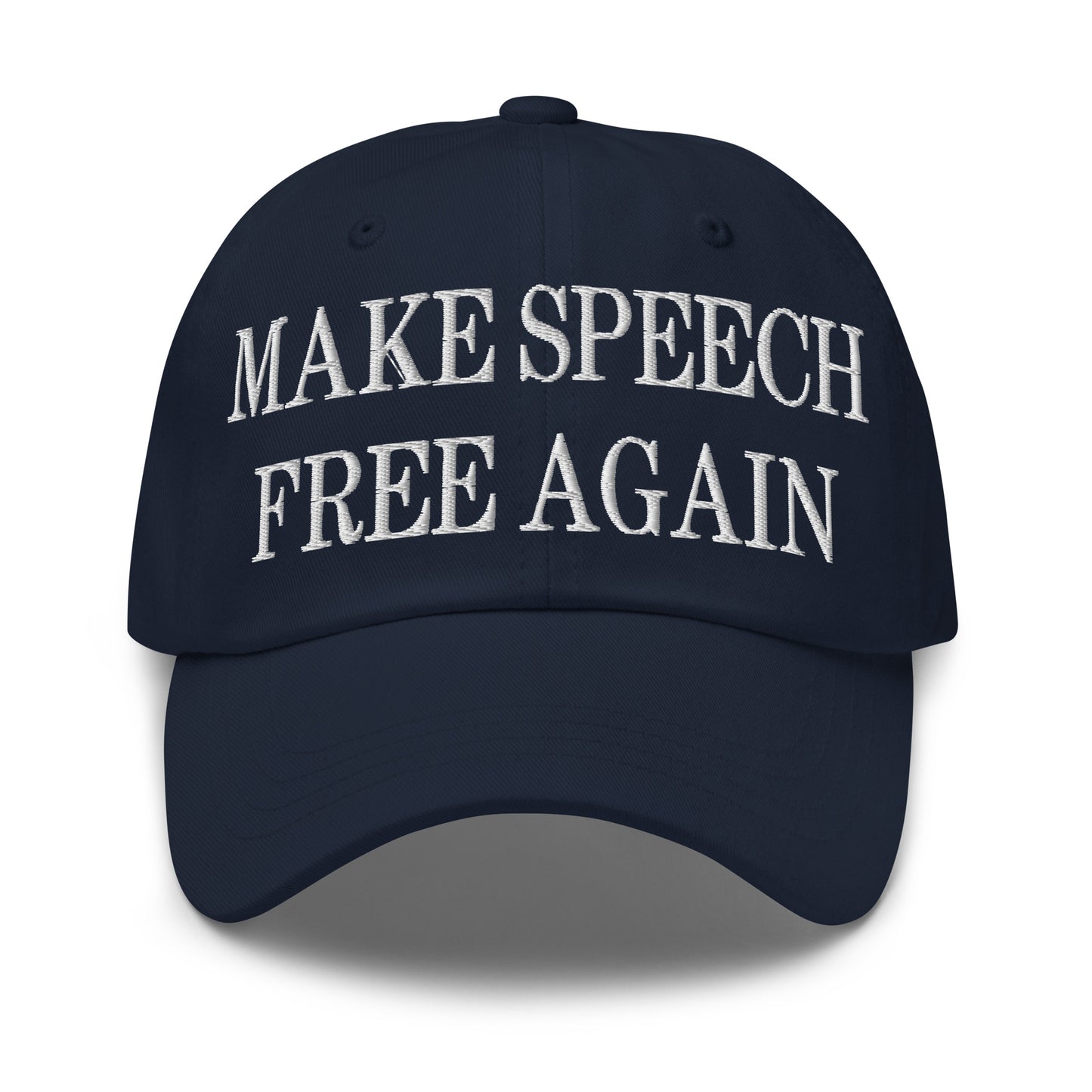 Make Speech Free Again Embroidered Dad Hat Navy