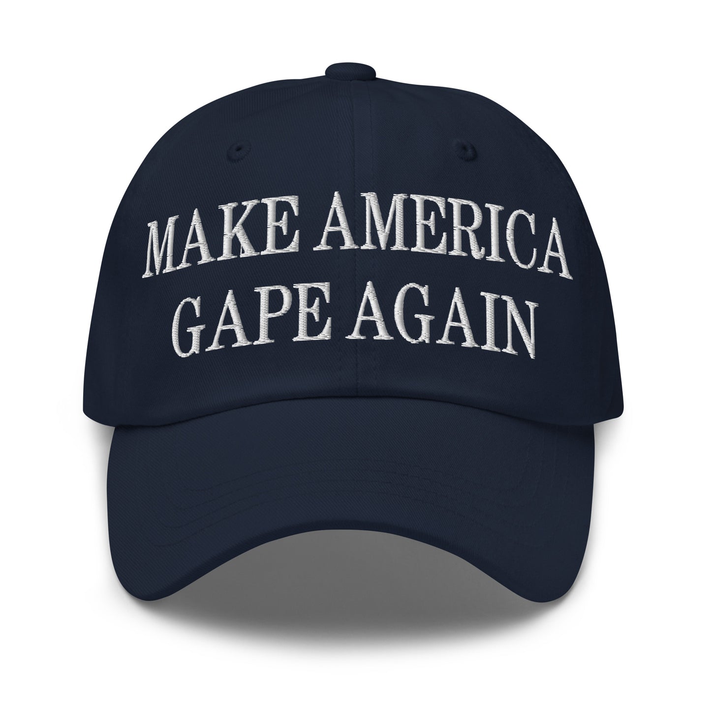 Make America Gape Again Embroidered Dad Hat Navy