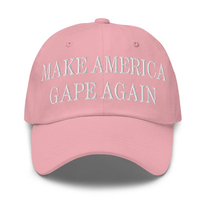 Make America Gape Again Embroidered Dad Hat Pink