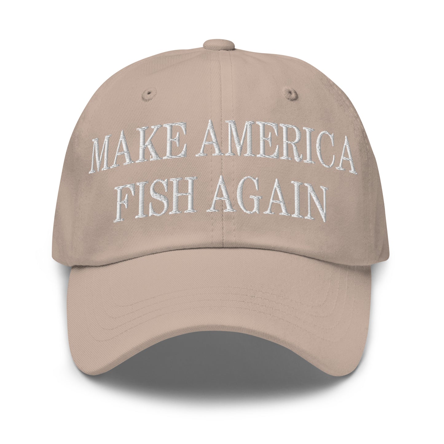 Make America Fish Again Embroidered Dad Hat Stone