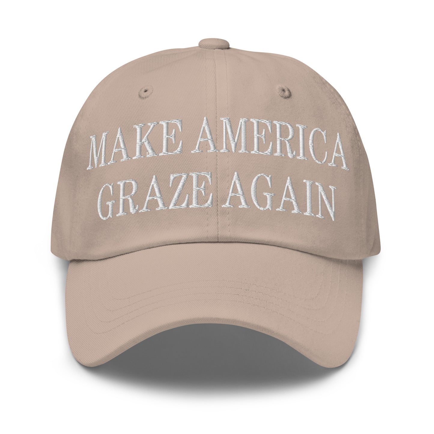 Make America Graze Again Embroidered Dad Hat Stone