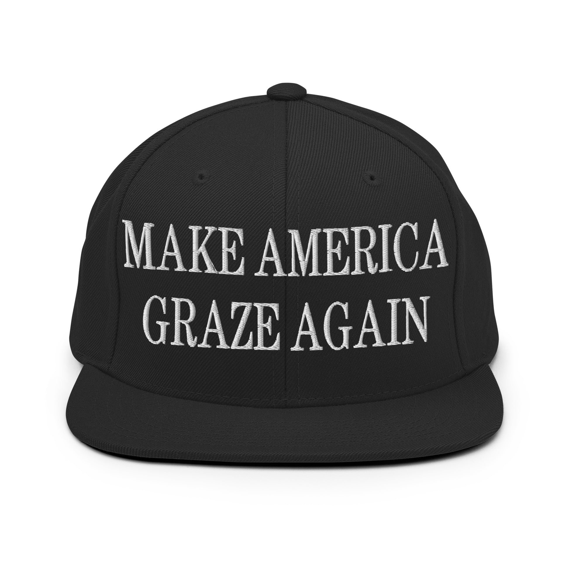 Make America Graze Again Embroidered Flat Bill Brim Snapback Hat Black