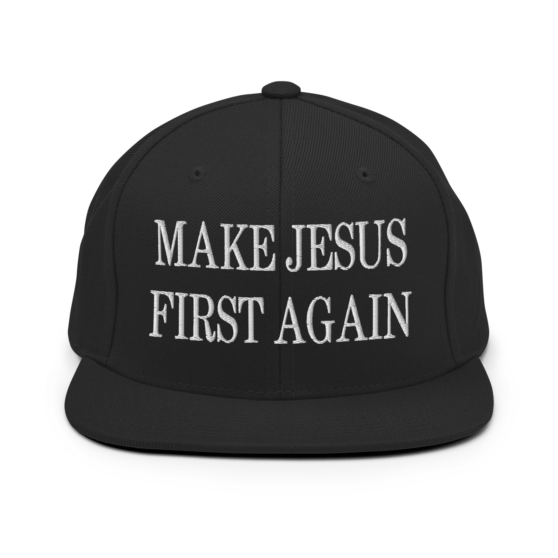 Make Jesus First Again Embroidered Flat Bill Brim Snapback Hat Black