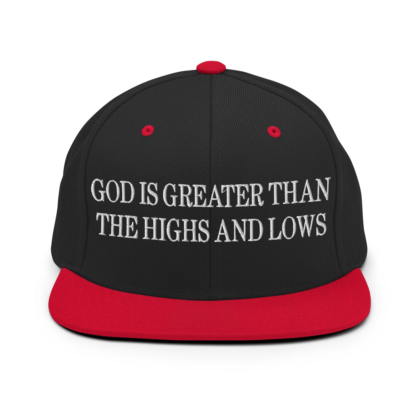 God is Greater than the Highs and Lows Embroidered Flat Bill Brim Snapback Hat Black Red