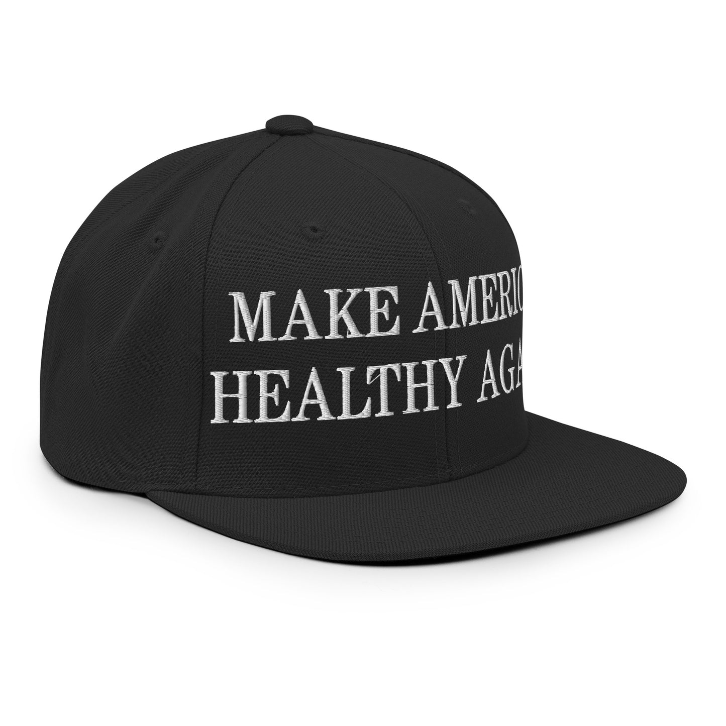 Make America Healthy Again Embroidered Flat Bill Brim Snapback Hat Black