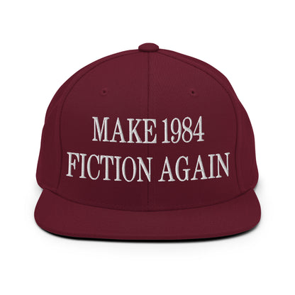 Make 1984 Fiction Again Embroidered Flat Bill Brim Snapback Hat Maroon