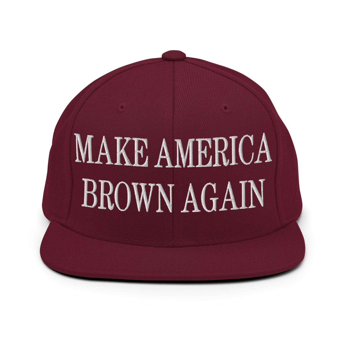 Make America Brown Again Embroidered Flat Bill Brim Snapback Hat Maroon