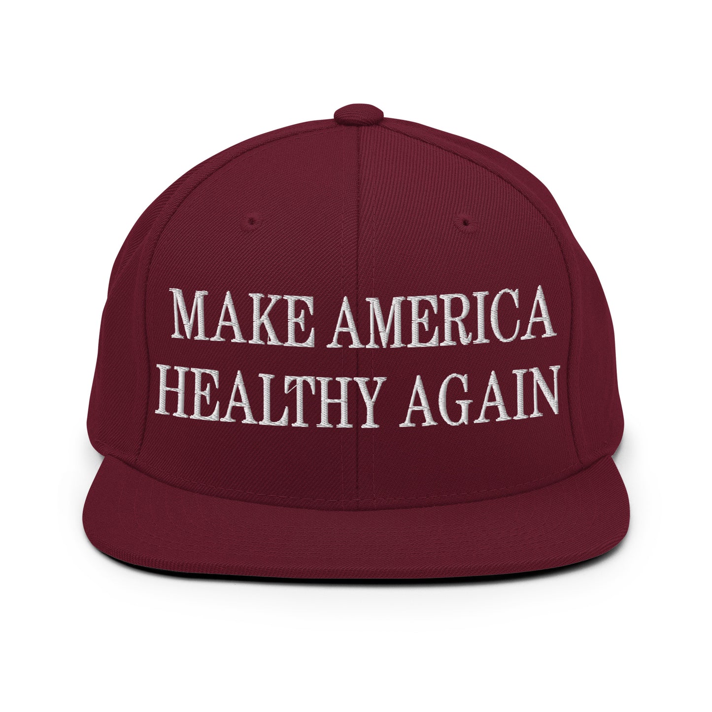 Make America Healthy Again Embroidered Flat Bill Brim Snapback Hat Maroon