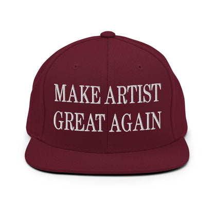 Make Artist Great Again Embroidered Flat Bill Brim Snapback Hat Maroon