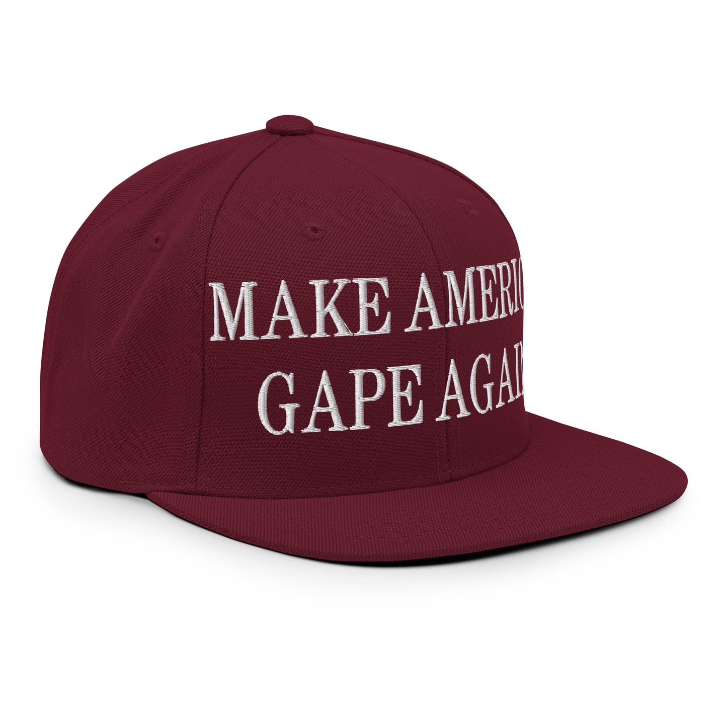 Make America Gape Again Embroidered Flat Bill Brim Snapback Hat Maroon