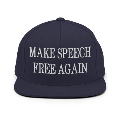 Make Speech Free Again Embroidered Flat Bill Brim Snapback Hat Navy