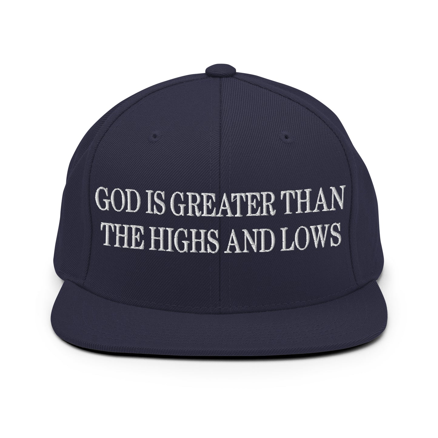 God is Greater than the Highs and Lows Embroidered Flat Bill Brim Snapback Hat Navy