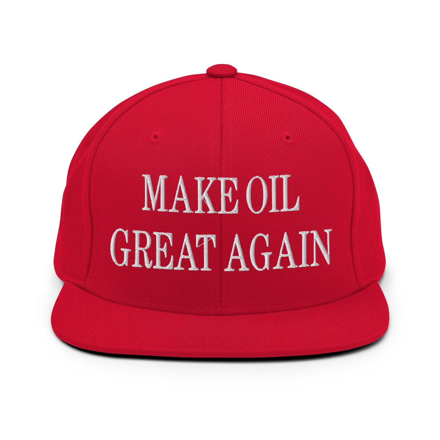 Make Oil Great Again Embroidered Flat Bill Brim Snapback Hat Red