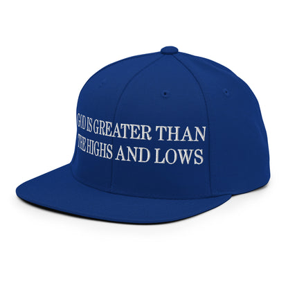 God is Greater than the Highs and Lows Embroidered Flat Bill Brim Snapback Hat Royal Blue