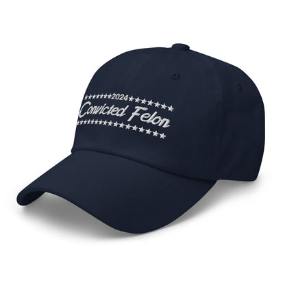 Convicted Felon 2024 Dad Hat Navy