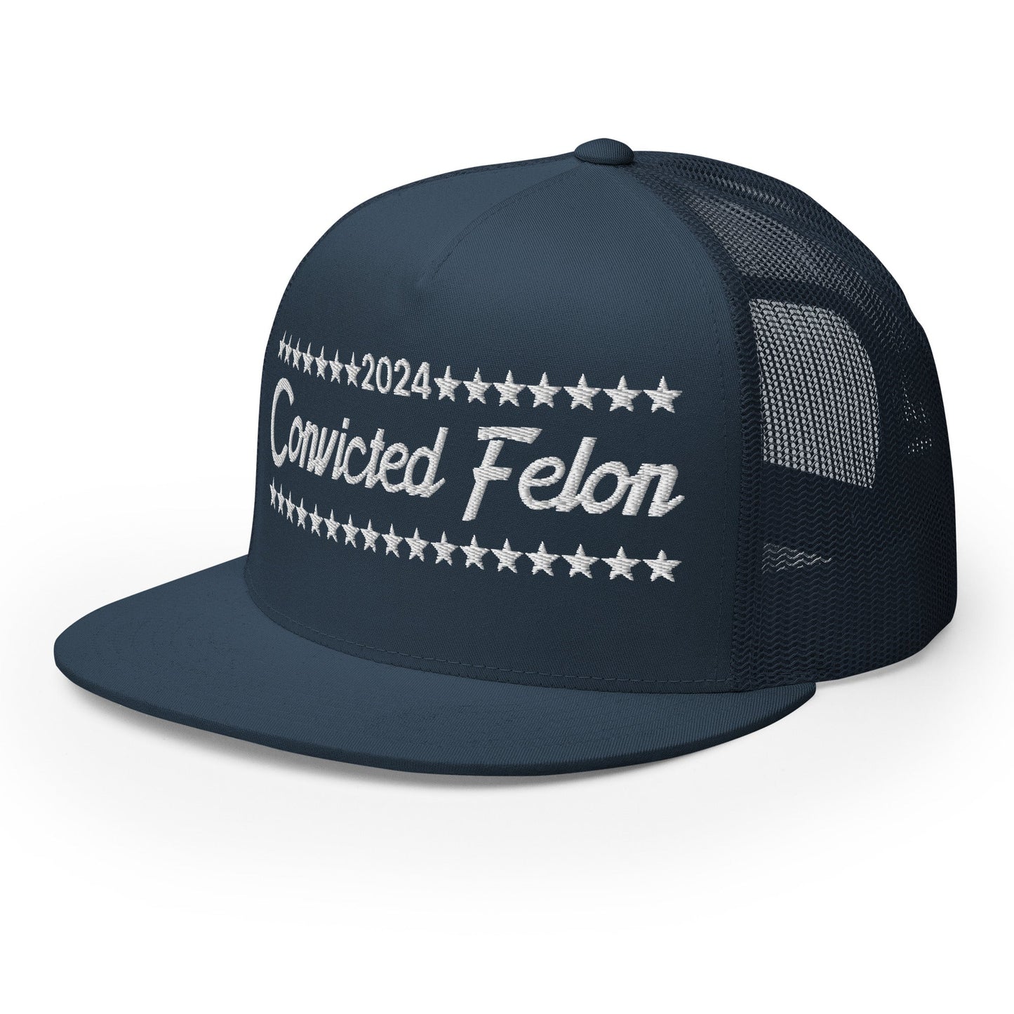 Convicted Felon 2024 Flat Bill Brim Trucker Hat Navy