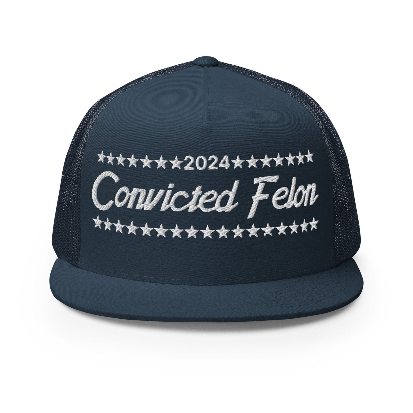 Convicted Felon 2024 Flat Bill Brim Trucker Hat Navy