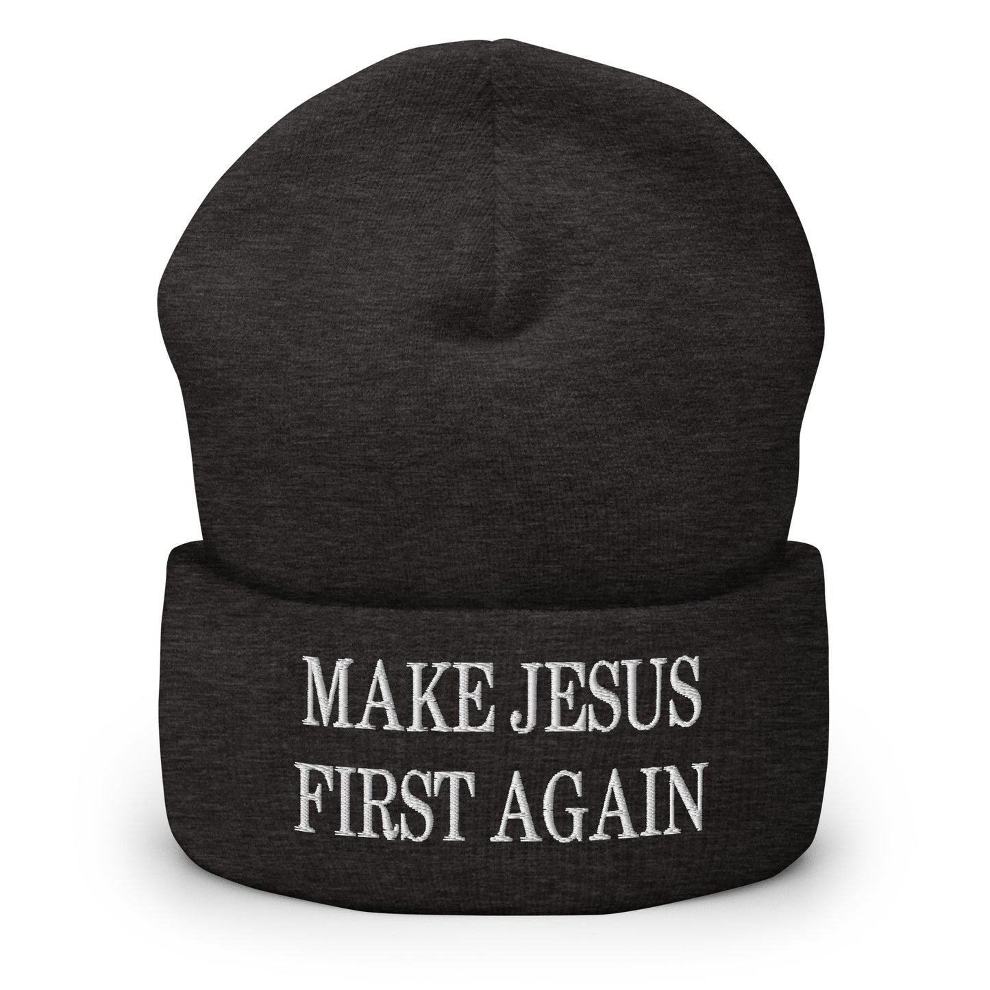 Make Jesus First Again Embroidered Knit Cuffed Beanie Dark Grey