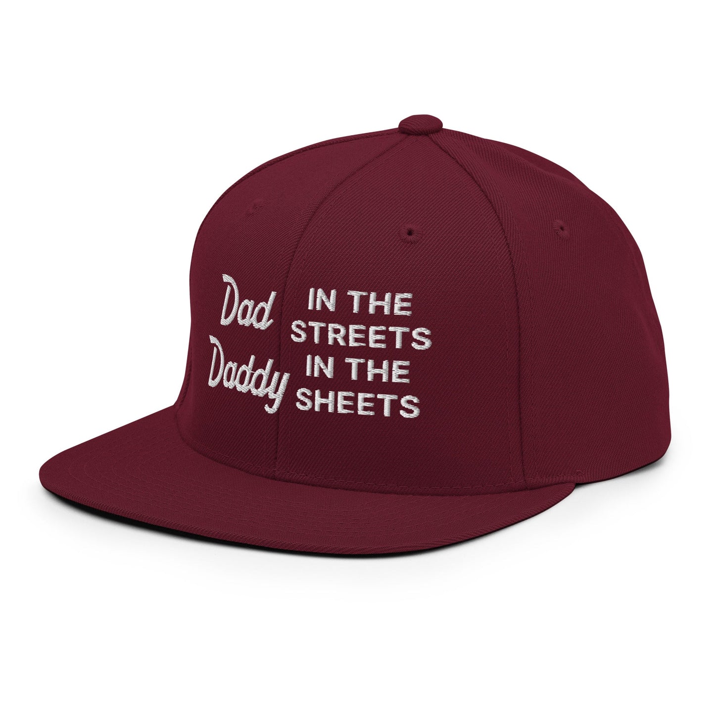 Dad In The Streets Daddy In The Sheets Snapback Hat Maroon