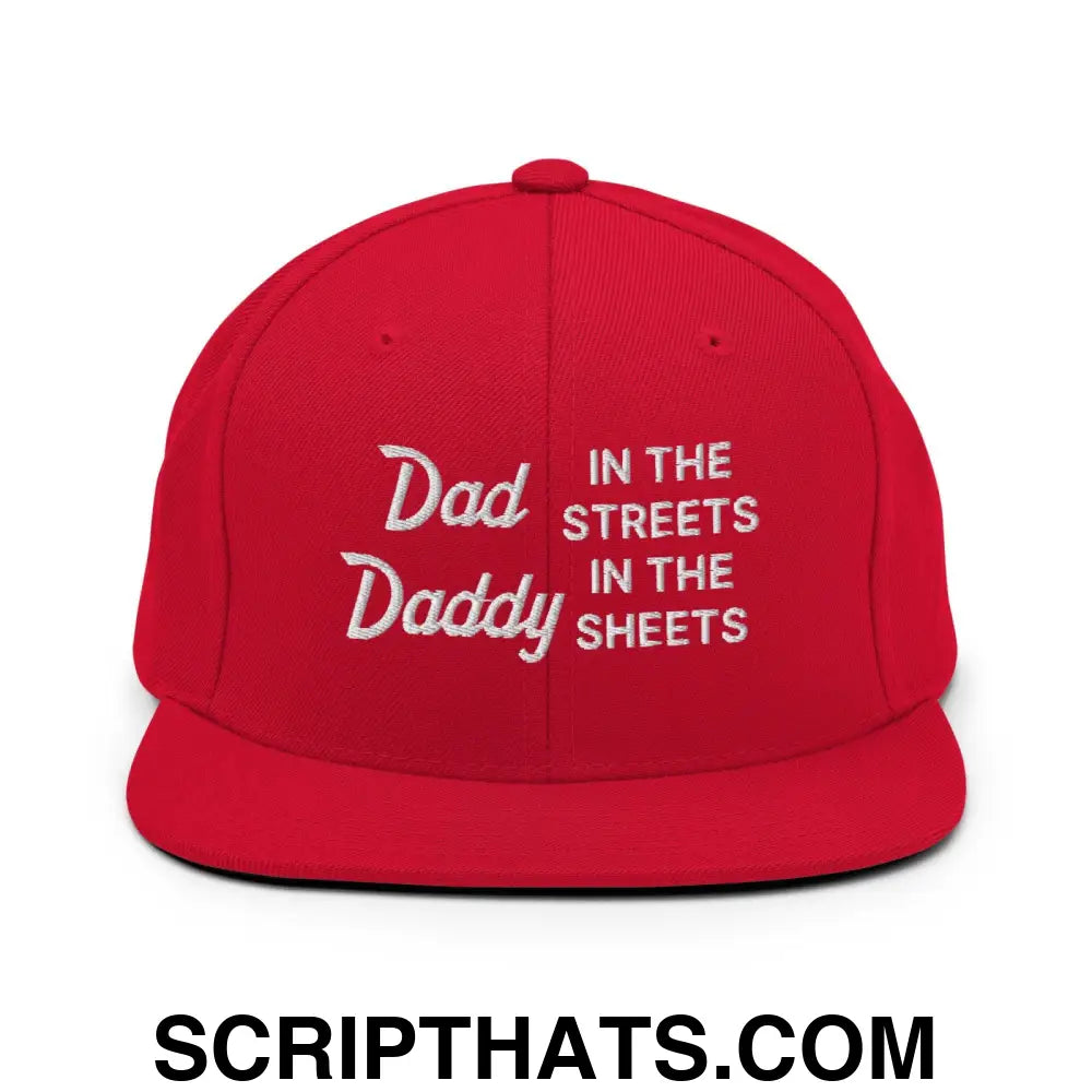 Dad In The Streets Daddy In The Sheets Snapback Hat Red