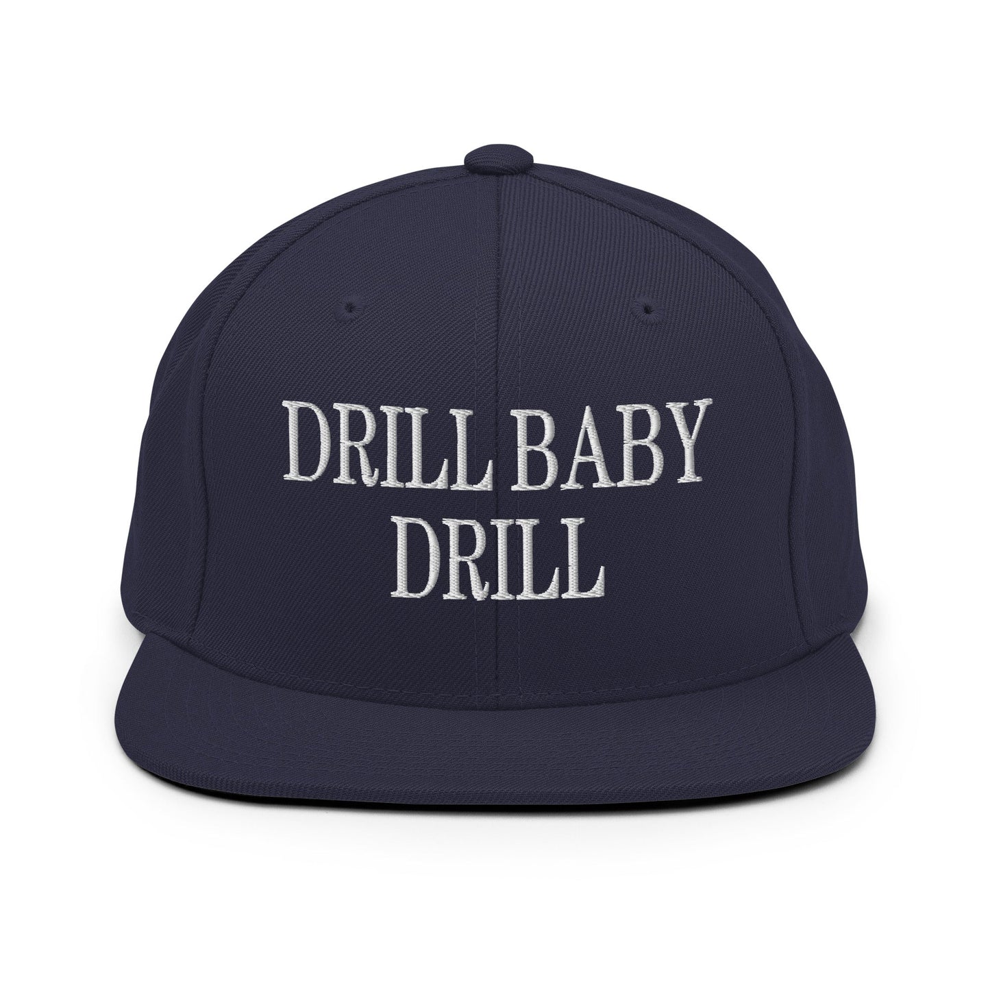 Drill Baby Drill Flat Bill Brim Snapback Hat Navy