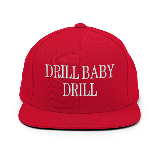 Drill Baby Drill Flat Bill Brim Snapback Hat Red