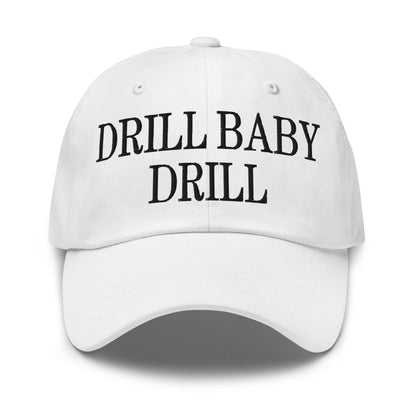 Drill Baby Drill Golf Dad Hat White