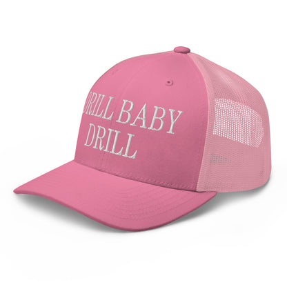 Drill Baby Drill Retro Trucker Hat Pink