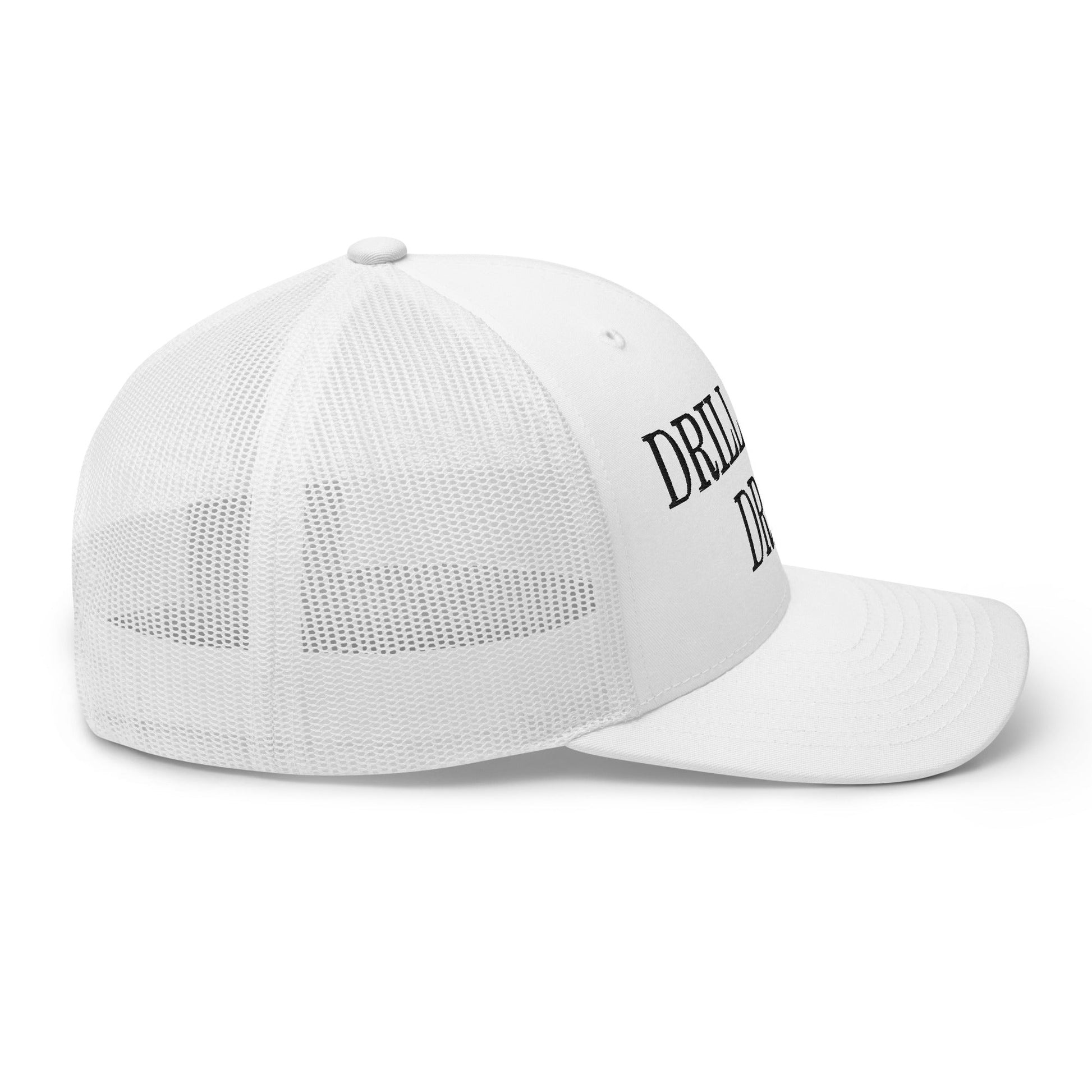 Drill Baby Drill Retro Trucker Hat White