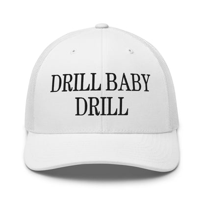 Drill Baby Drill Retro Trucker Hat White