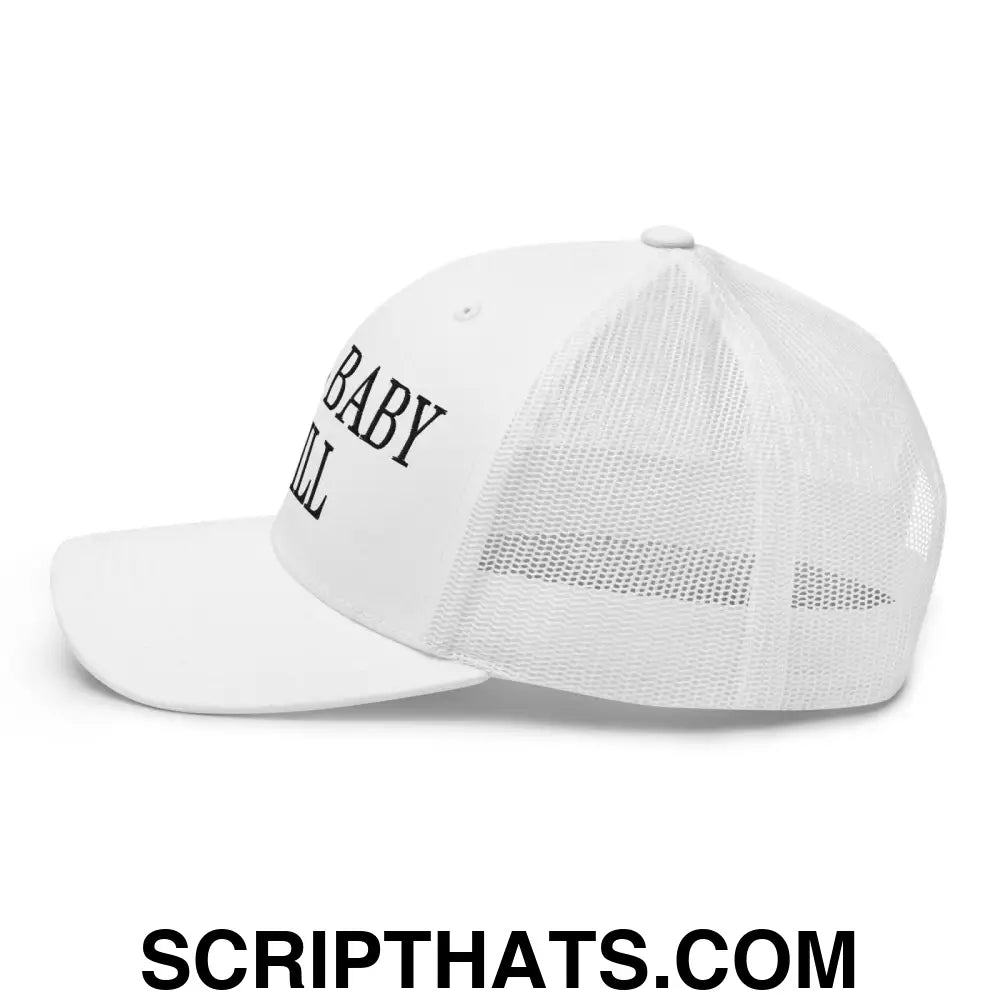 Drill Baby Drill Retro Trucker Hat White