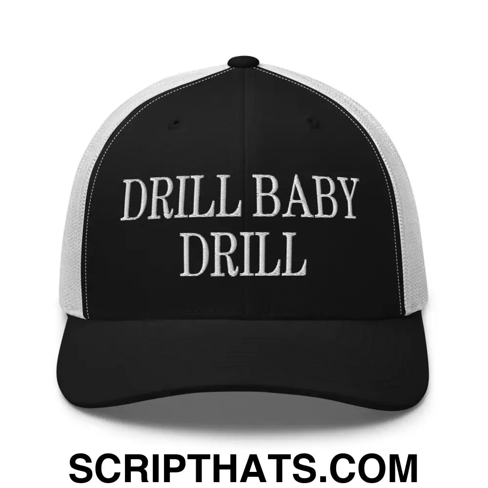 Drill Baby Drill Retro Trucker Hat Black White