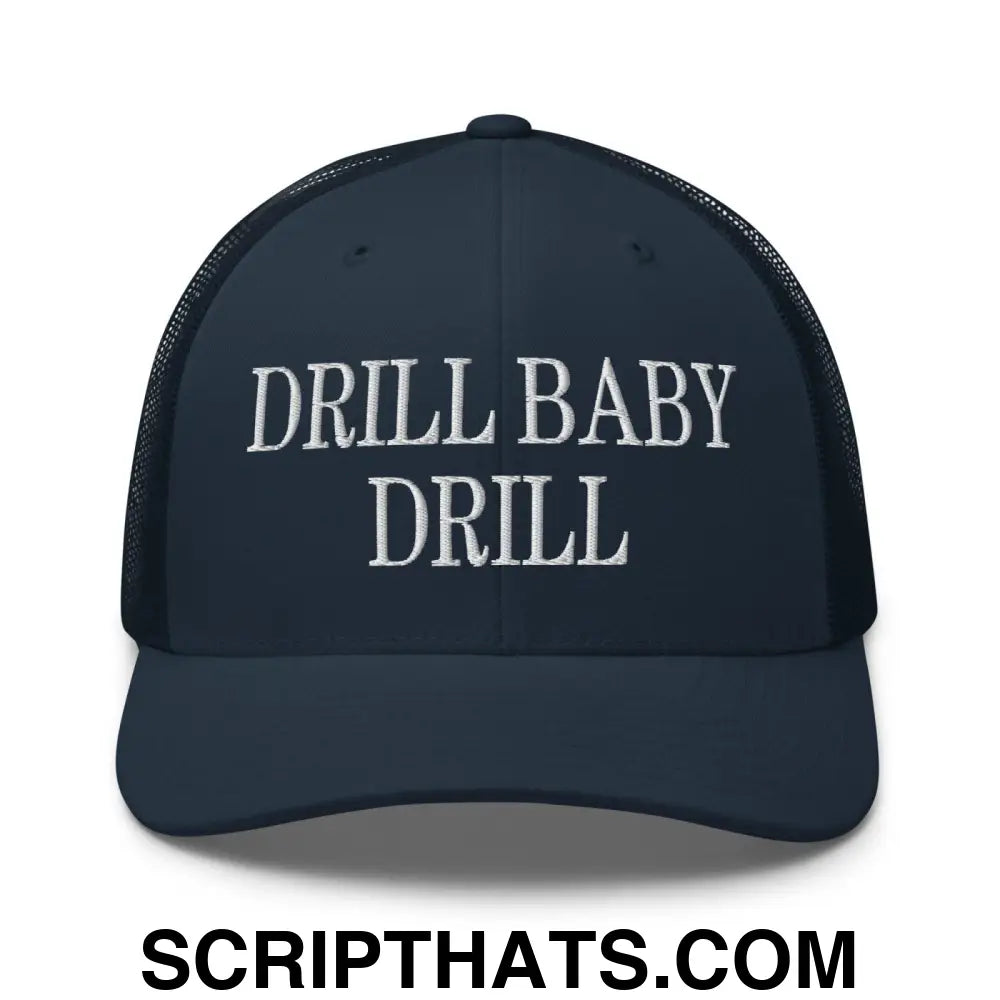 Drill Baby Drill Retro Trucker Hat Navy